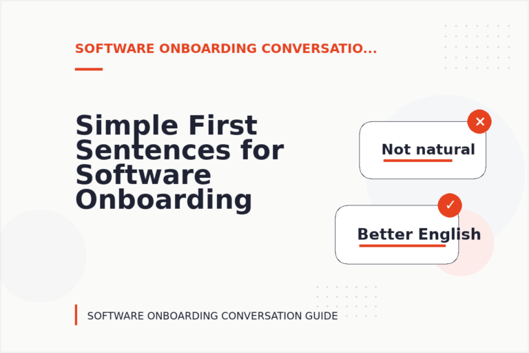 Simple First Sentences for Software Onboarding Conversations