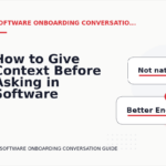 How to Give Context Before Asking in Software Onboarding Conversation English