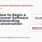 How to Begin a Formal Software Onboarding Conversation