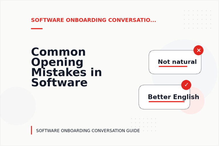 Common Opening Mistakes in Software Onboarding Conversations Common Opening Mistakes in Software Onboarding Conversations