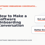 How to Make a Software Onboarding Conversation Easy to Understand