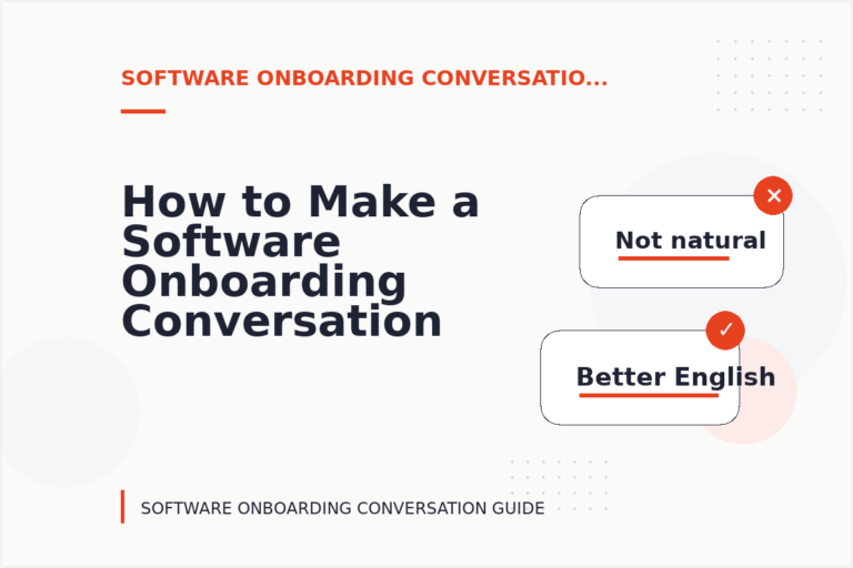 How to Make a Software Onboarding Conversation Easy to Understand How to Make a Software Onboarding Conversation Easy to Understand