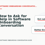 How to Ask for Help in Software Onboarding Conversation English
