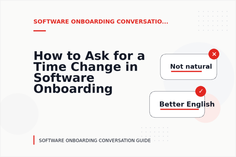 How to Ask for a Time Change in Software Onboarding Conversation English How to Ask for a Time Change in Software Onboarding Conversation English