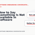 How to Say Something Is Not Available in Software Onboarding Conversation English