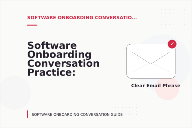 Software Onboarding Conversation Practice: Email and Message Examples Software Onboarding Conversation Practice: Email and Message Examples